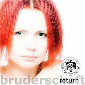 Bruderschaft - Return