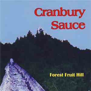 Cranbury Sauce - Forest Fruit Hill