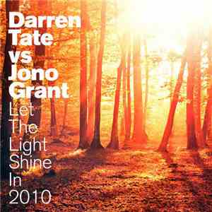 Darren Tate vs Jono Grant - Let The Light Shine In 2010