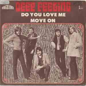 Deep Feeling - Do You Love Me + Move On