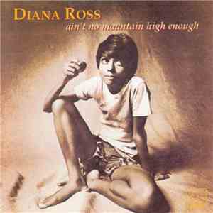 Diana Ross - Ain't No Mountain High Enough