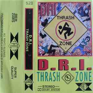 D.R.I. - Thrash Zone