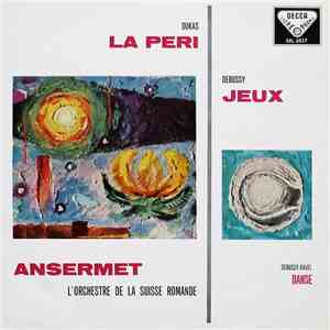 Dukas, Debussy, Ravel, Ernest Ansermet, L'Orchestre De La Suisse Romande -  ...