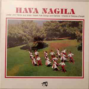 Effi Netzer & Beit Rothschild Singers & Band - Hava Nagila