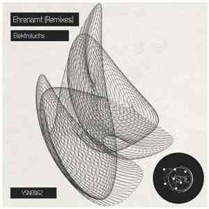 Elektroluchs - Ehrenamt (Remixes)