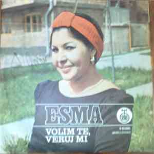 Esma - Volim Te, Veruj Mi