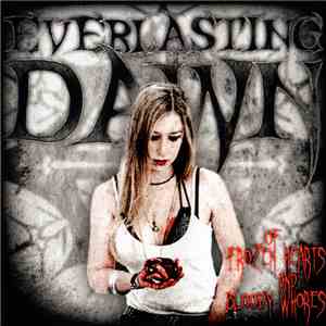 Everlasting Dawn - Of Frozen Hearts And Bloody Whores