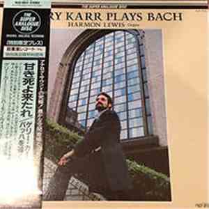 Gary Karr, Harmon Lewis - Gary Karr Plays Bach