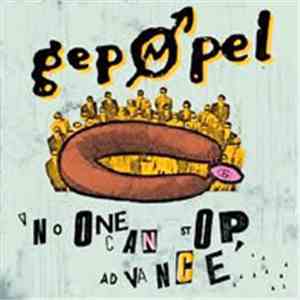 Gepøpel - No One Can Stop Advance