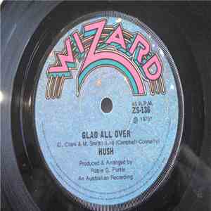 Hush  - Glad All Over