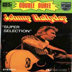 Johnny Hallyday - Super Selection