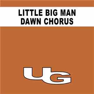 Little Big Man - Dawn Chorus