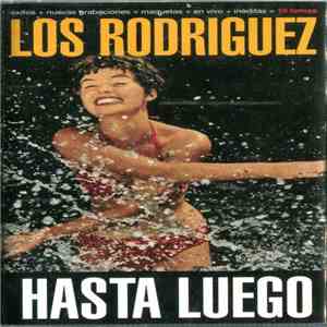 Los Rodriguez - Hasta Luego