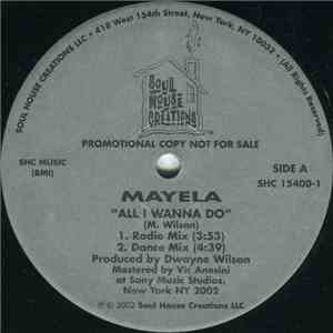 Mayela - All I Wanna Do