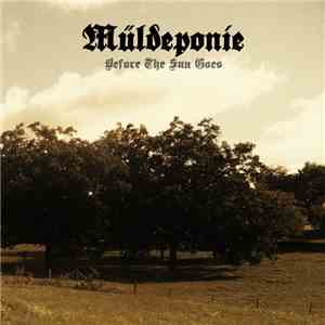 Müldeponie - Before The Sun Goes