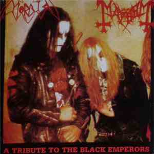 Morbid / Mayhem - A Tribute To The Black Emperors