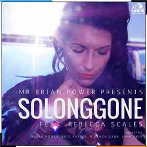 Mr Brian Power Feat. Rebecca Scales - So Long Gone