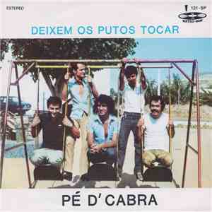 Pé D´Cabra - Deixem Os Putos Tocar