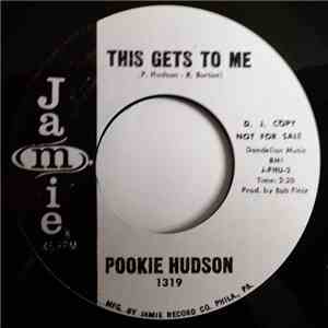 Pookie Hudson - This Gets To Me