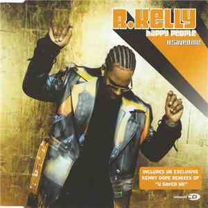 R. Kelly - Happy People / U Saved Me