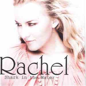 Rachel - Shark In The Water