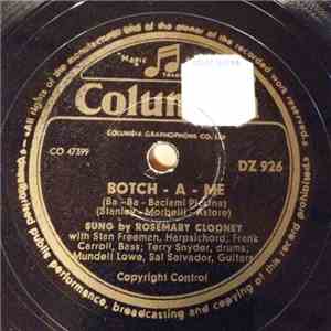 Rosemary Clooney - Botch-A-Me / Half As Much