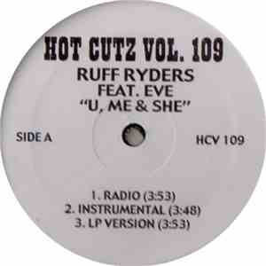 Ruff Ryders Feat. Eve , Jadakiss & Bubba Sparxxx - U, Me & She / They Ain't ...