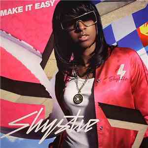 Shystie - Make It Easy