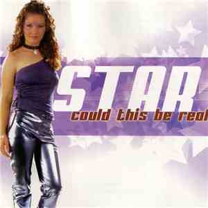Star - Could This Be Real