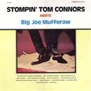 Stompin' Tom Connors - Meets Big Joe Mufferaw