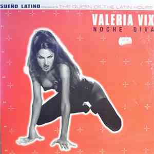 Sueño Latino Presents Valeria Vix - Noche Diva