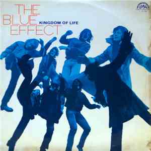 The Blue Effect - Kingdom Of Life