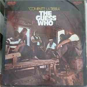 The Guess Who - Comparte La Tierra