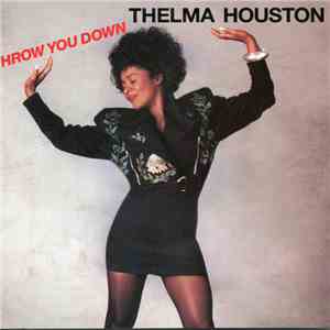 Thelma Houston - Throw You Down