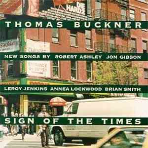 Thomas Buckner - Sign Of The Times