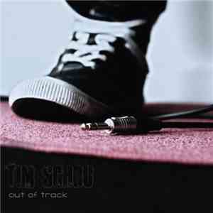 Tim Schou - Out Of Track