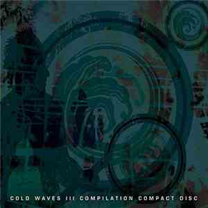 Various - Cold Waves III Compilation Compact Disc