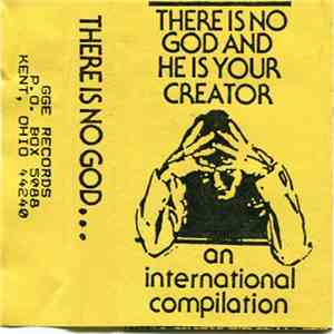 Various - There Is No God And He Is Your Creator