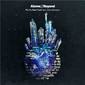 Above & Beyond Feat. Zoë Johnston - Fly To New York