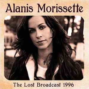 Alanis Morissette - The Lost Broadcast 1996