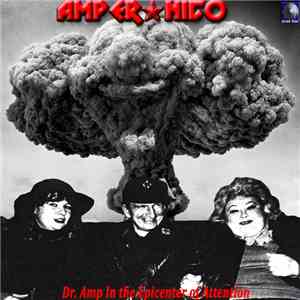 Amper Nico - Dr. Amp In The Epicenter Of Attentionf
