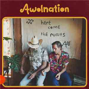 Awolnation - Here Come The Runts