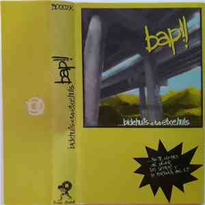 BAP!! - ...Bidehuts Eta Etxehuts