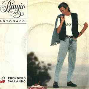 Biagio Antonacci - Ti Prenderò Ballando