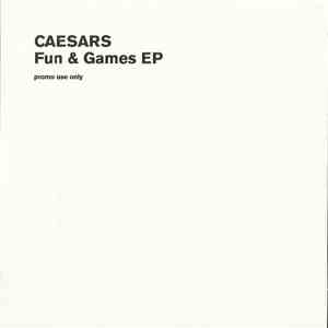 Caesars - Fun And Games EP