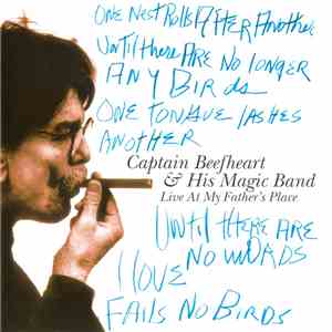 Captain Beefheart & His Magic Band - Live At My Father's Place