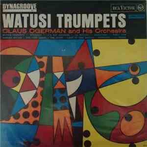 Claus Ogerman And His Orchestra - Watusi Trumpets