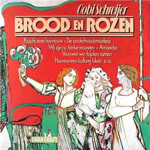Cobi Schreijer - Brood En Rozen