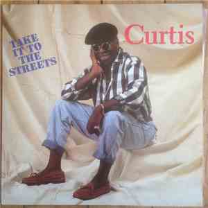 Curtis Mayfield - Take It To The Streets