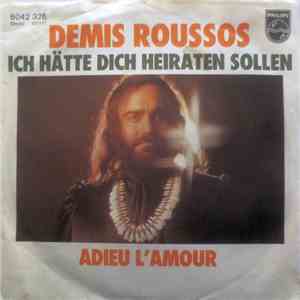 Demis Roussos - Ich Hätte Dich Heiraten Sollen